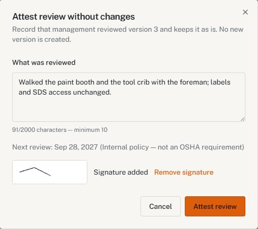 HazComFast Attest review without changes dialog for the HazCom written program: record that management reviewed version 3 and keeps it as is, no new version is created; what was reviewed, walked the paint booth and the tool crib with the foreman, labels and SDS access unchanged; next review Sep 28, 2027, internal policy, not an OSHA requirement; signature added