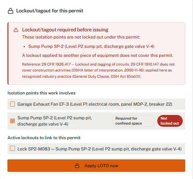 HazComFast permit refused: Lockout/tagout required before issuing. These isolation points are not locked out under this permit: Sump Pump SP-2. A lockout applied to another piece of equipment does not cover this permit, with an Apply LOTO now button