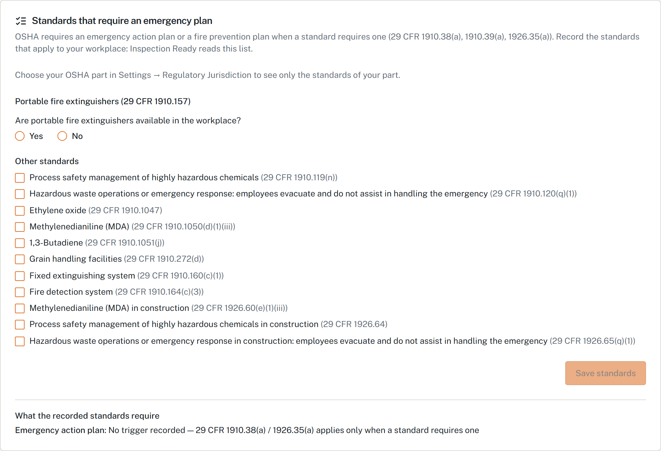 HazComFast Standards that require an emergency plan: OSHA requires an emergency action plan or a fire prevention plan when a standard requires one (29 CFR 1910.38(a), 1910.39(a), 1926.35(a)); the portable fire extinguisher question of 29 CFR 1910.157; other standards with their paragraph, 1910.119(n), 1910.120(q)(1), 1910.1047, 1910.1050(d)(1)(iii), 1910.1051(j), 1910.272(d), 1910.160(c)(1), 1910.164(c)(3), 1926.60(e)(1)(iii), 1926.64, 1926.65(q)(1); and what the recorded standards require